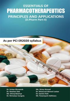 Essentials of Pharmacotherapeutics: Principles and Applications (D.Pharm Part-II)