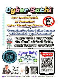 Cyber Sathi : Your Trusted Guide to Preventing Cyber Threats and Scams