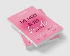 The Diary in Her Hands