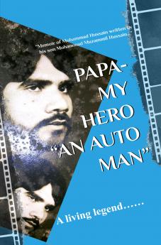Papa-My Hero An Auto Man : A living Legend