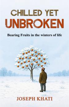 Chilled Yet Unbroken:Bearing Fruits in the winters