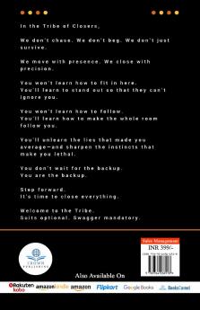 Tribe of Closers : Chase Nothing - Close Everything