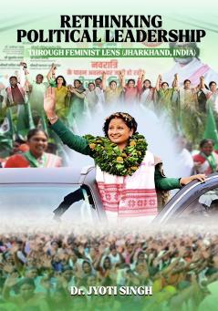 Rethinking Political Leadership Through Feminist Lens