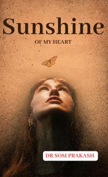 Sunshine of my Heart