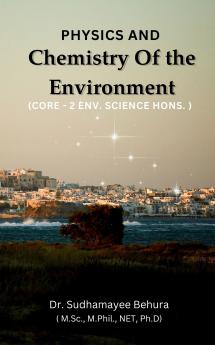 Physics and Chemistry of Environment