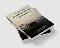 Physics and Chemistry of Environment