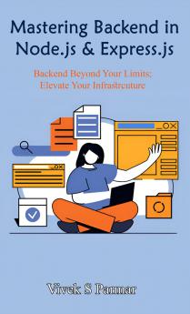 Mastering Backend in Node.js & Express.js