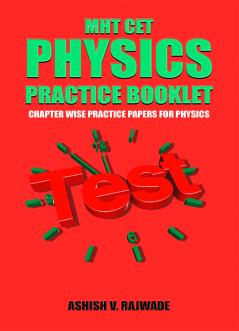MHT CET Physics- Practice Booklet