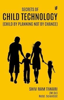 Secrets of Child Technology