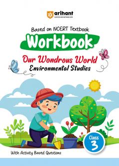 Workbook Our Wondrous World Environmental Studies Class-3 | Based on Ncert Textbool