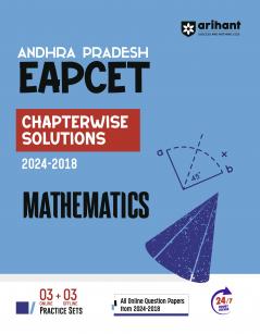 Andhra Pradesh EAPCET Mathematics | Chapterwise Solutions (2024-2018)