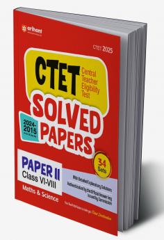 CTET Solved Papers 2024-2015 Paper II ( Class VI-VIII ) Maths & Science