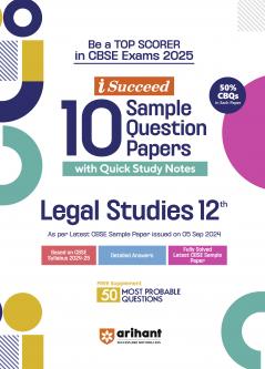 i-Succeed CBSE Legal Studies Class 12th | 10 Sample Question Papers | For CBSE Exams 2025