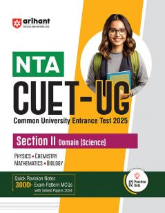 NTA CUET -UG Entrance Exam 2025 - Science- Study Guide - (Section-II Domain) | English Medium