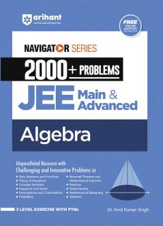 Navigator Series 2000 + Problems JEE Main & Advanced Algebra | Dr. Amit Kumar Singh