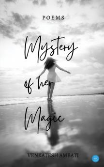 Mystery of her Magic