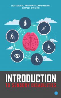 Introduction to Sensory Disabilities