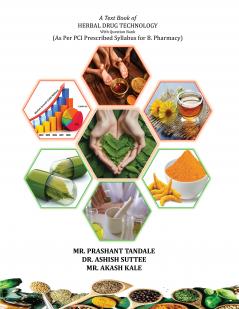 A Text Book of Herbal Drug Technology