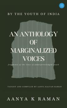 An Anthology of Marginalized Voices