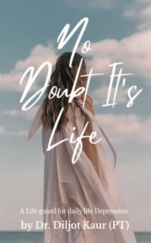 No Doubt it’s Life