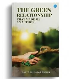 The Green Relationship that Made Me an Author
