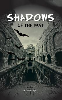 Shadows of the Past