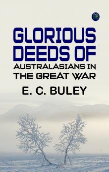 Glorious Deeds of Australasians in the Great War