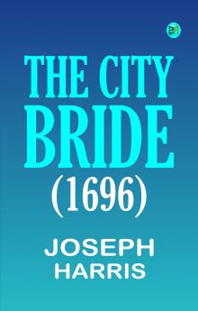 The City Bride (1696)