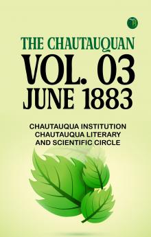 The Chautauquan Vol. 03 June 1883