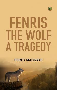 Fenris the Wolf A Tragedy