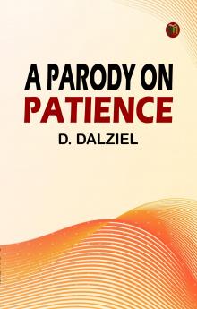 A Parody on Patience