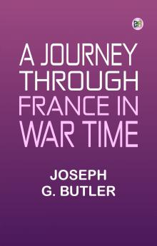A Journey Through France in War Time