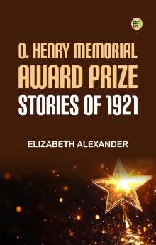O. Henry Memorial Award Prize Stories of 1921