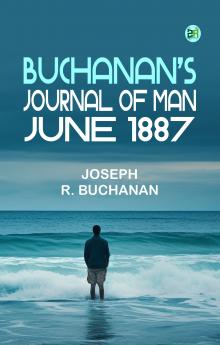 Buchanan's Journal of Man June 1887