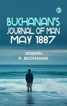 Buchanan's Journal of Man May 1887
