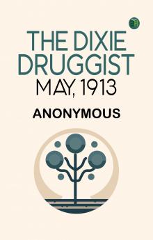 The Dixie Druggist May 1913