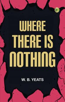 Where There is Nothing