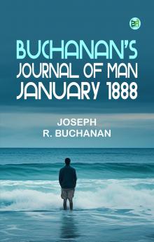 Buchanan's Journal of Man January 1888