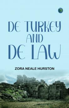 De Turkey and De Law