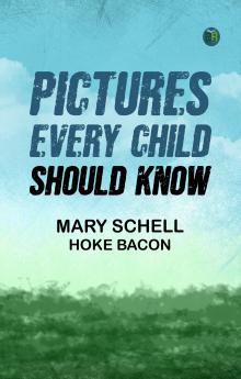 Pictures Every Child Should Know