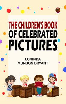 The Children's Book of Celebrated Pictures