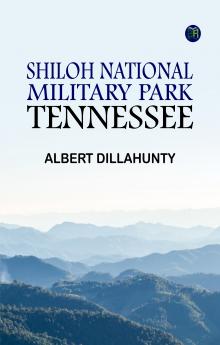 Shiloh National Military Park Tennessee
