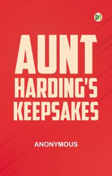 Aunt Harding's Keepsakes