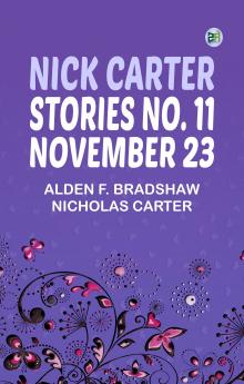 Nick Carter Stories No. 11 November 23