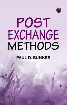 Post Exchange Methods