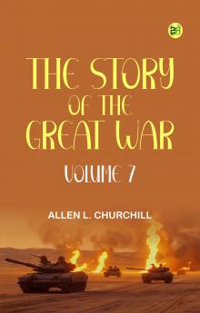 The Story of the Great War Volume 7