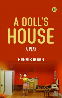 A Doll's House  a play
