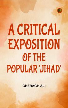 A Critical Exposition of the Popular 'Jihad'