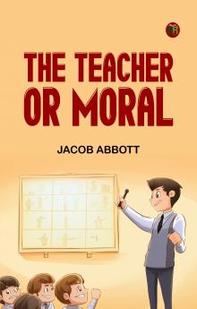 The Teacher Or Moral
