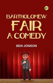 Bartholomew Fair A Comedy